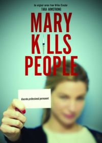 Мэри убивает людей (1 сезон)