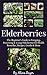 Elderberries: The Beginner